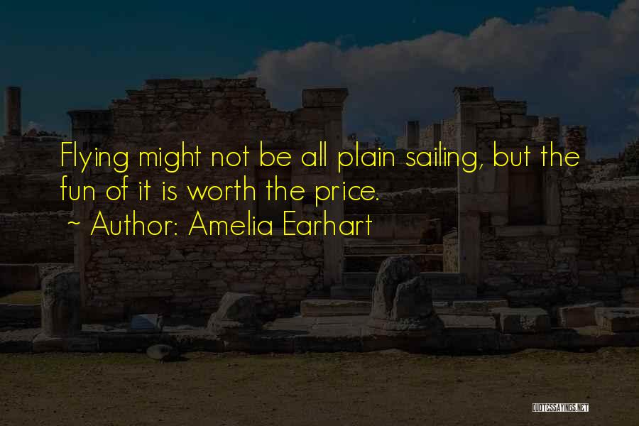 Plain Sailing Quotes By Amelia Earhart