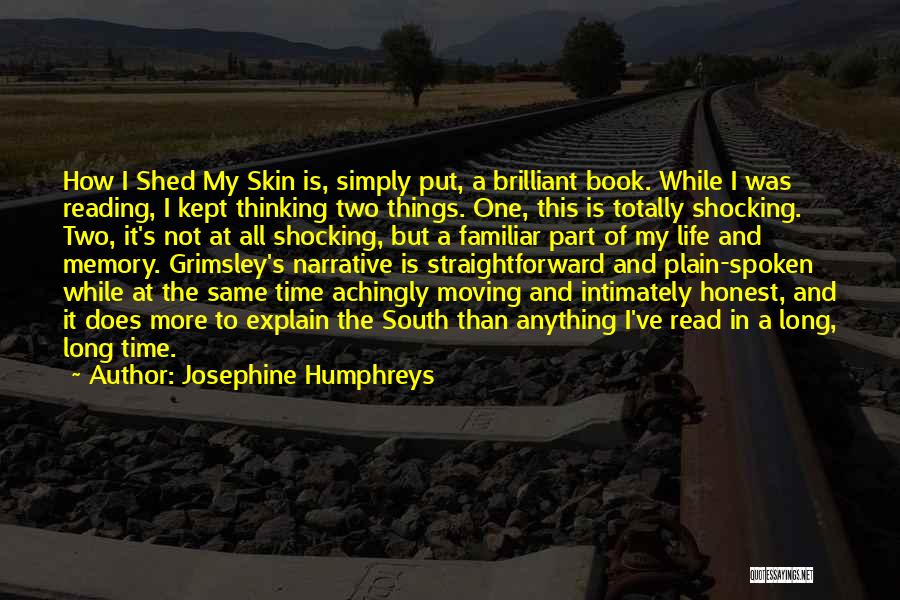 Plain Spoken Quotes By Josephine Humphreys