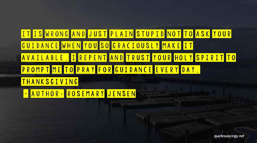 Plain Stupid Quotes By Rosemary Jensen