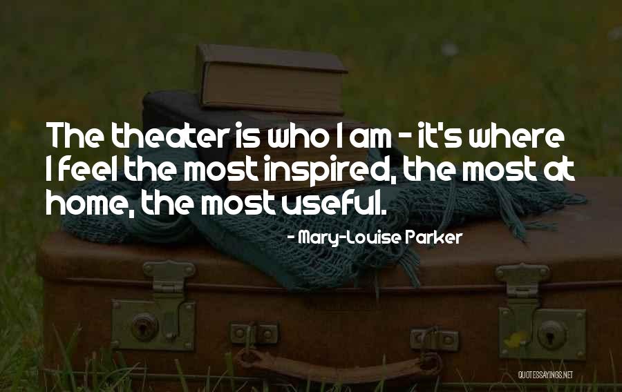 Plaindre Quotes By Mary-Louise Parker Plaindre Quotes By Mary-Louise Parker