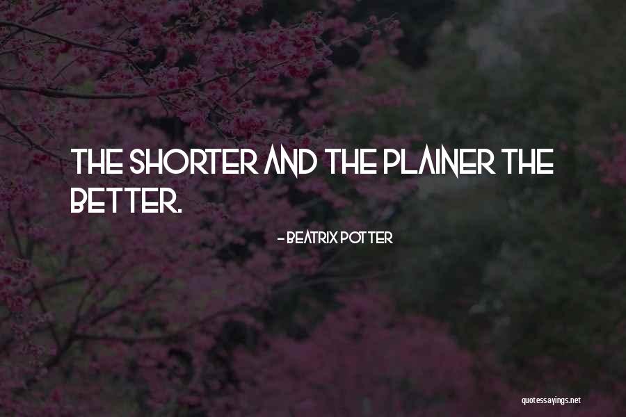 Plainer Quotes By Beatrix Potter