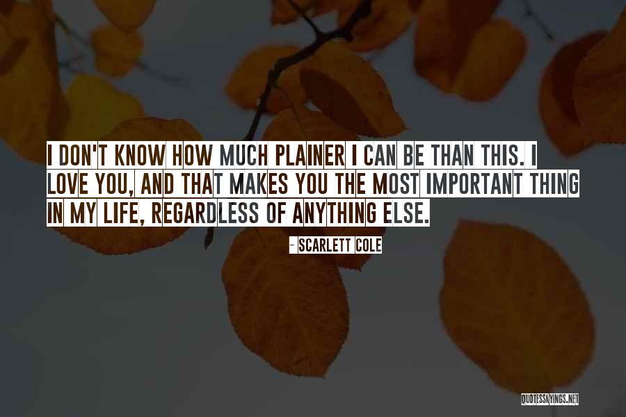 Plainer Quotes By Scarlett Cole Plainer Quotes By Scarlett Cole