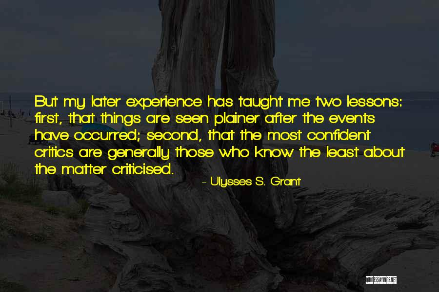 Plainer Quotes By Ulysses S. Grant Plainer Quotes By Ulysses S. Grant