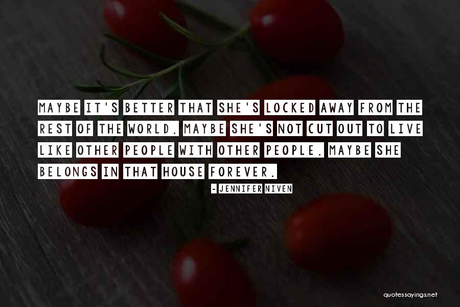 Plaines Illinois Quotes By Jennifer Niven Plaines Illinois Quotes By Jennifer Niven
