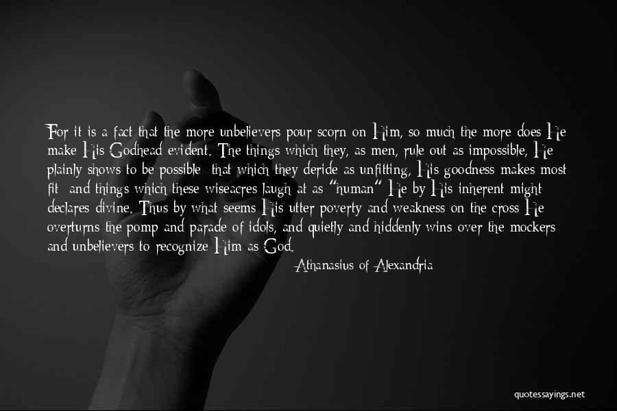 Plainly Evident Quotes By Athanasius Of Alexandria Plainly Evident Quotes By Athanasius Of Alexandria