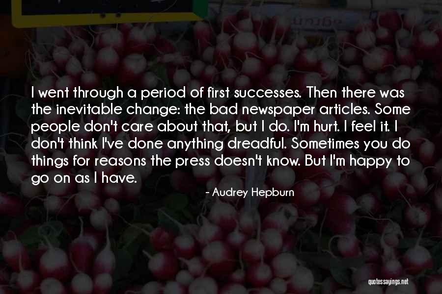 Plainly Evident Quotes By Audrey Hepburn Plainly Evident Quotes By Audrey Hepburn
