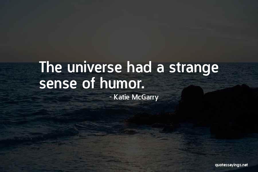 Plainsmen Gallery Quotes By Katie McGarry Plainsmen Gallery Quotes By Katie McGarry