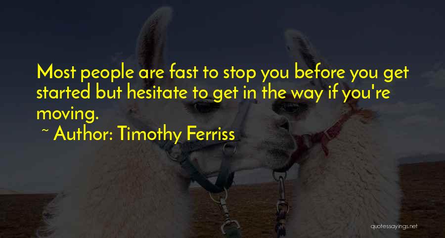 Plainspoken Books Quotes By Timothy Ferriss