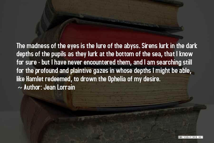 Plaintive Quotes By Jean Lorrain