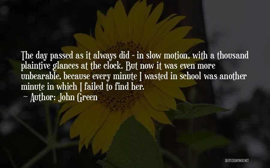 Plaintive Quotes By John Green