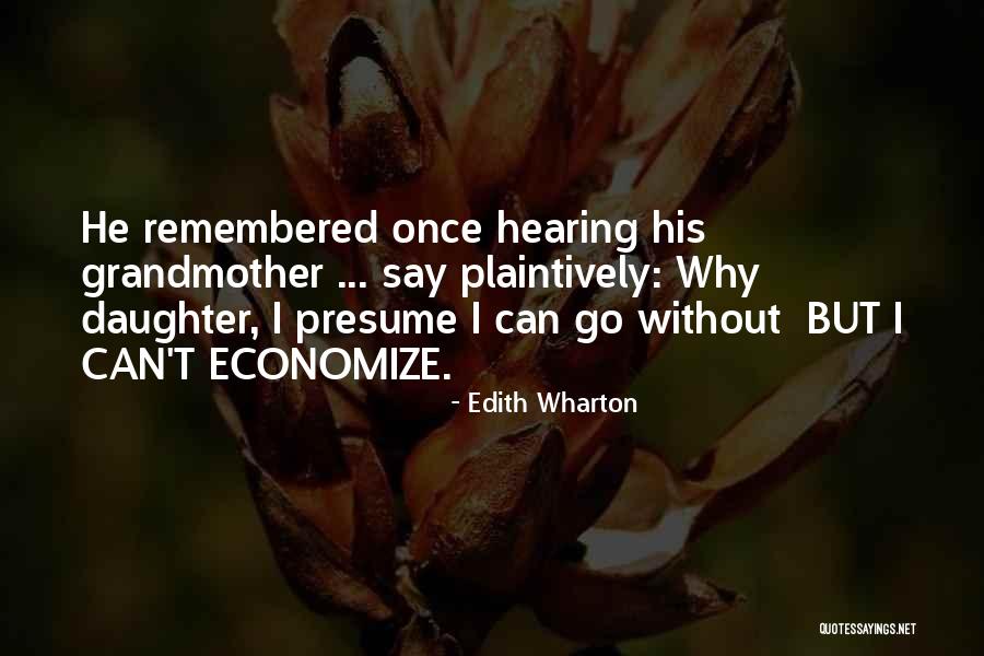 Plaintively Quotes By Edith Wharton Plaintively Quotes By Edith Wharton