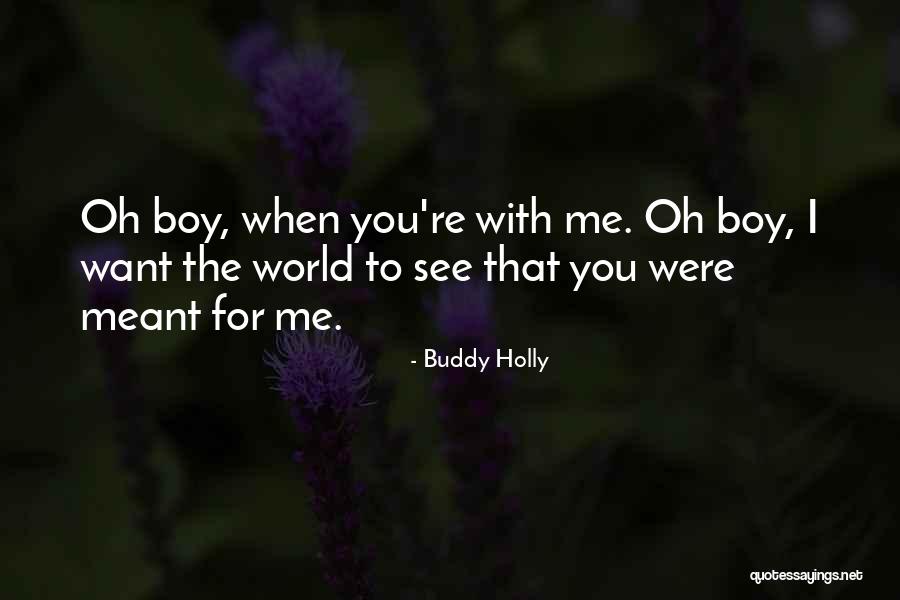 Plaire Conditionnel Quotes By Buddy Holly Plaire Conditionnel Quotes By Buddy Holly