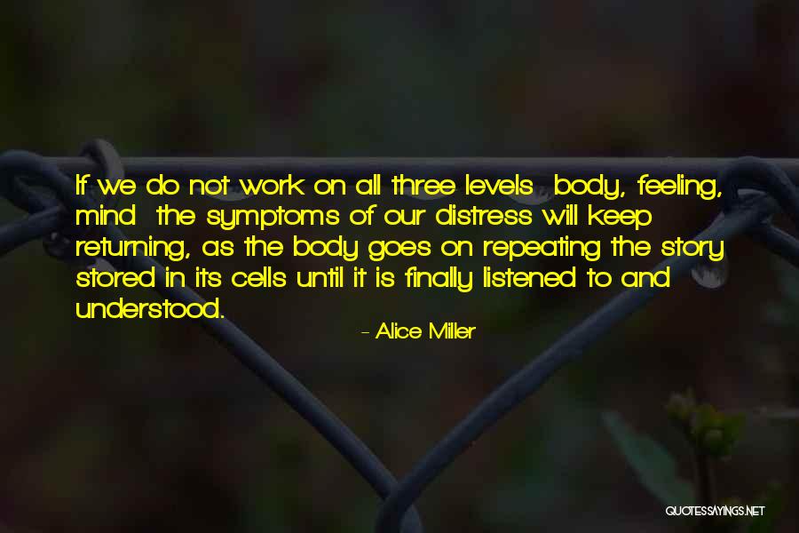 Plaisanterie Vertaling Quotes By Alice Miller Plaisanterie Vertaling Quotes By Alice Miller