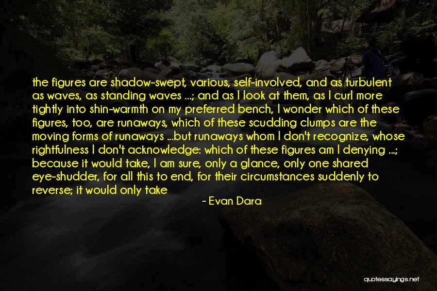 Plaisirs Gourmands Quotes By Evan Dara Plaisirs Gourmands Quotes By Evan Dara