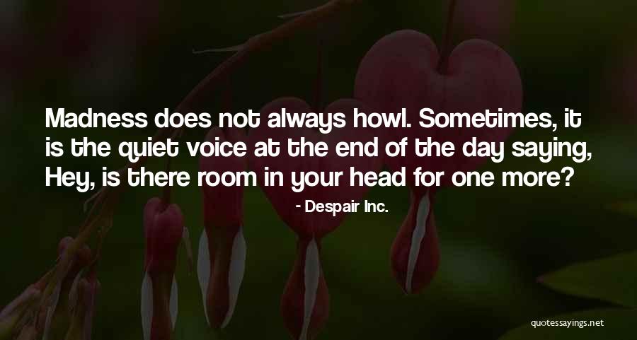 Plaisted Companies Quotes By Despair Inc. Plaisted Companies Quotes By Despair Inc.