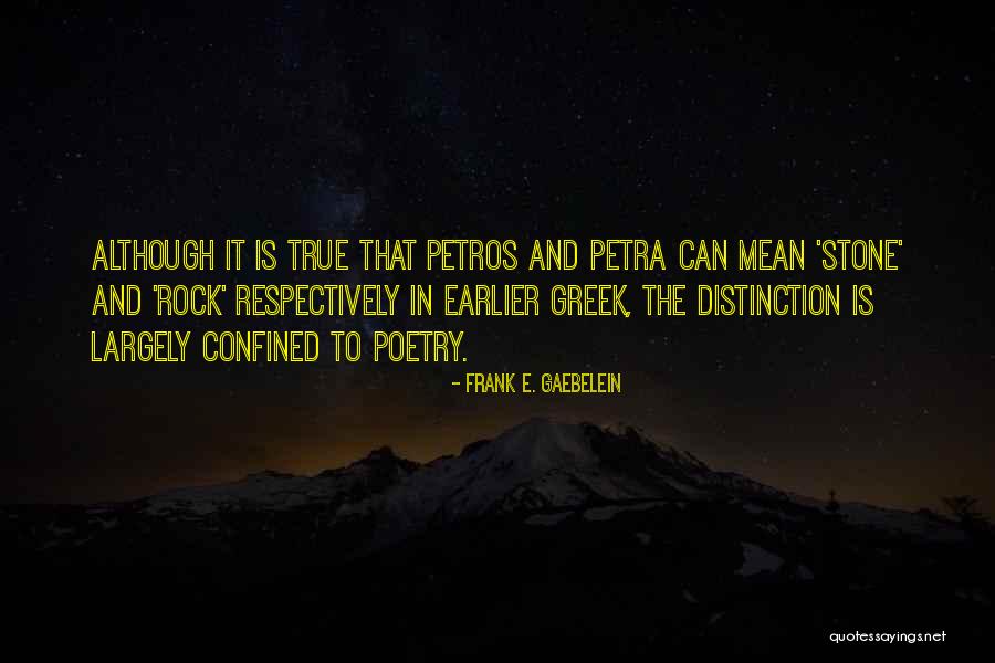 Plajda Gizli Quotes By Frank E. Gaebelein Plajda Gizli Quotes By Frank E. Gaebelein