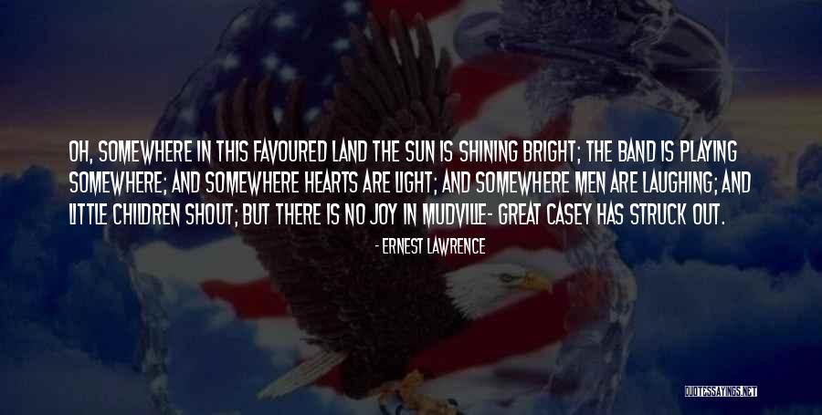 Plakali T Rki Ye Quotes By Ernest Lawrence Plakali T Rki Ye Quotes By Ernest Lawrence