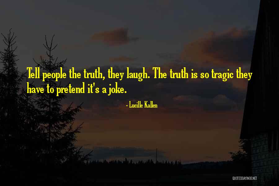Plakatite Quotes By Lucille Kallen Plakatite Quotes By Lucille Kallen