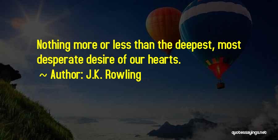 Plamates Quotes By J.K. Rowling