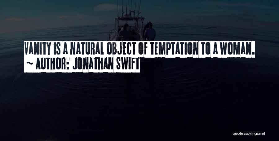 Plamates Quotes By Jonathan Swift