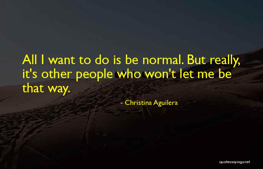 Plamenici Quotes By Christina Aguilera Plamenici Quotes By Christina Aguilera