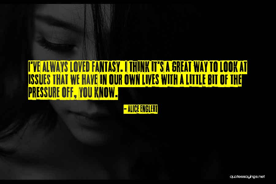 Plames Real Grandeza Quotes By Alice Englert Plames Real Grandeza Quotes By Alice Englert