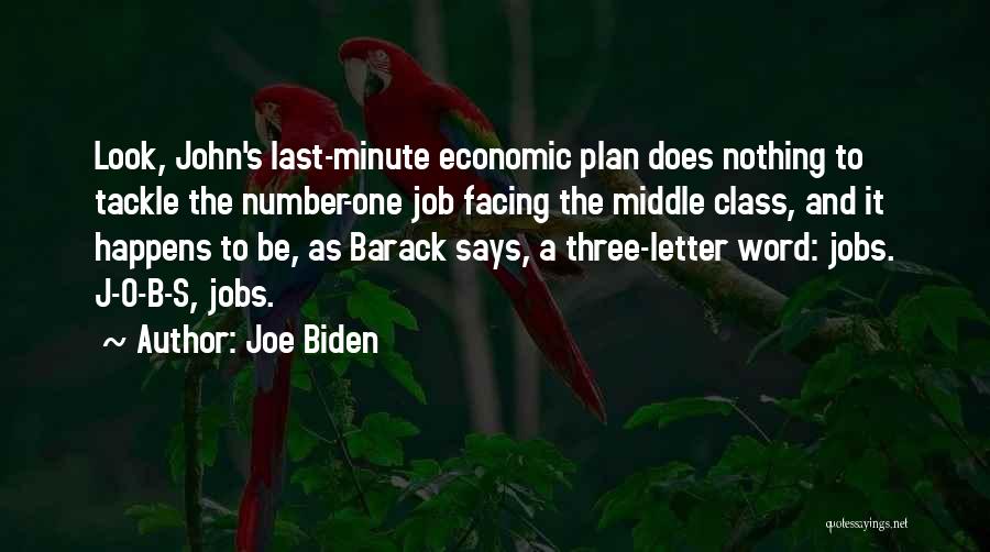 Plan A And B Quotes By Joe Biden