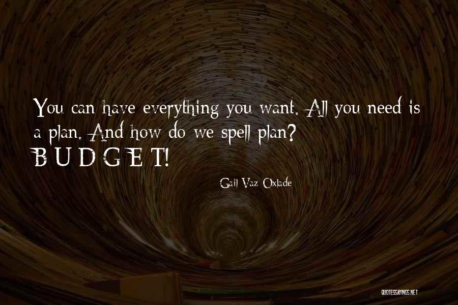 Plan A B Quotes By Gail Vaz-Oxlade Plan A B Quotes By Gail Vaz-Oxlade