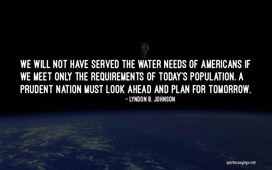Plan A B Quotes By Lyndon B. Johnson Plan A B Quotes By Lyndon B. Johnson