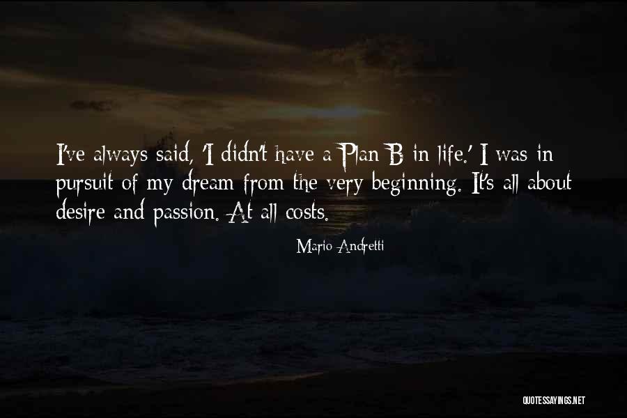 Plan A B Quotes By Mario Andretti Plan A B Quotes By Mario Andretti
