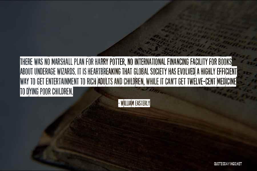 Plan B Book Quotes By William Easterly