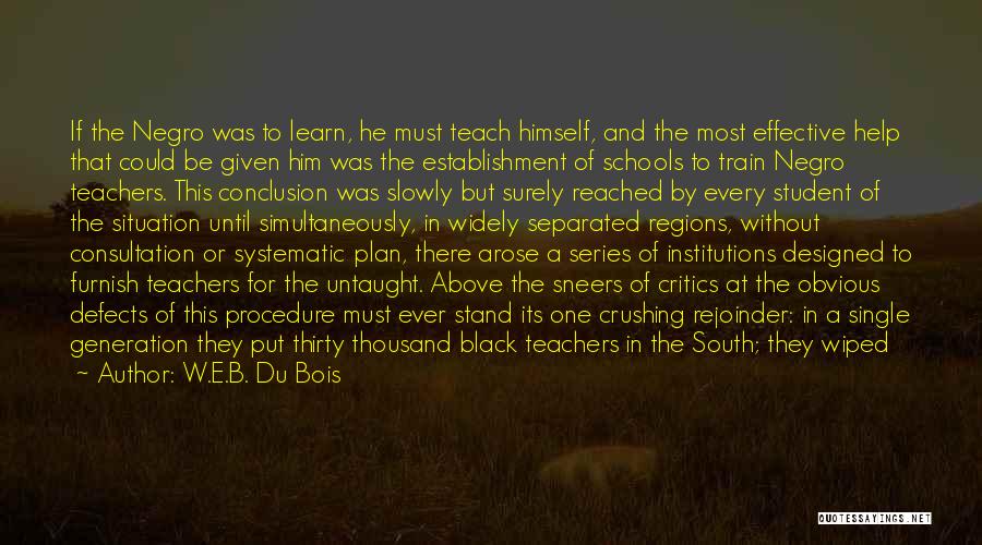 Plan B Quotes By W.E.B. Du Bois