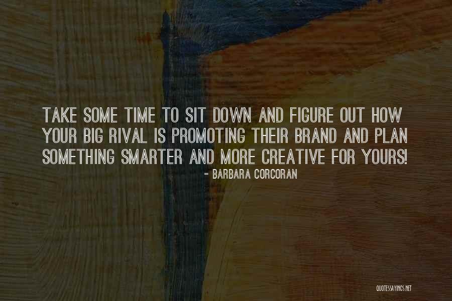 Plan Big Quotes By Barbara Corcoran Plan Big Quotes By Barbara Corcoran