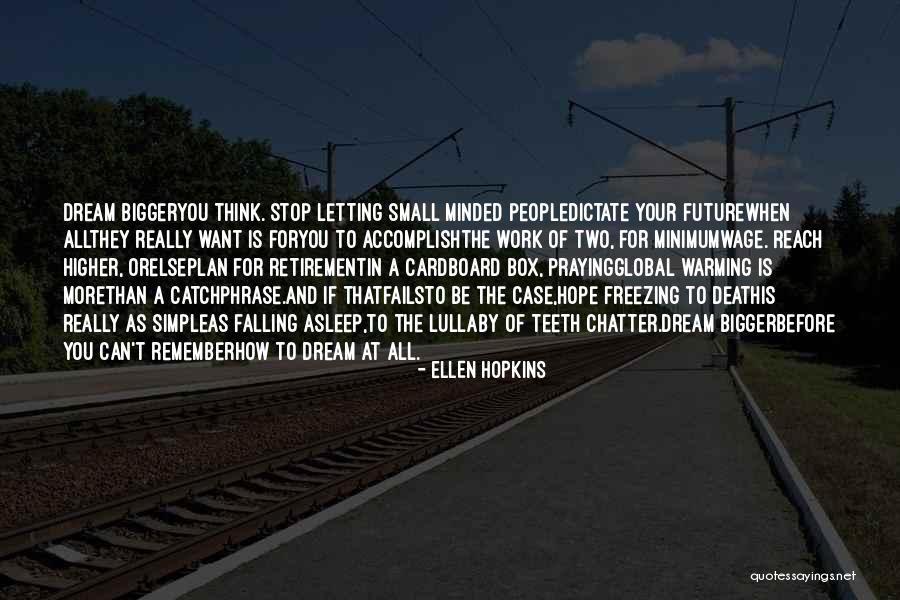 Plan For Your Future Quotes By Ellen Hopkins