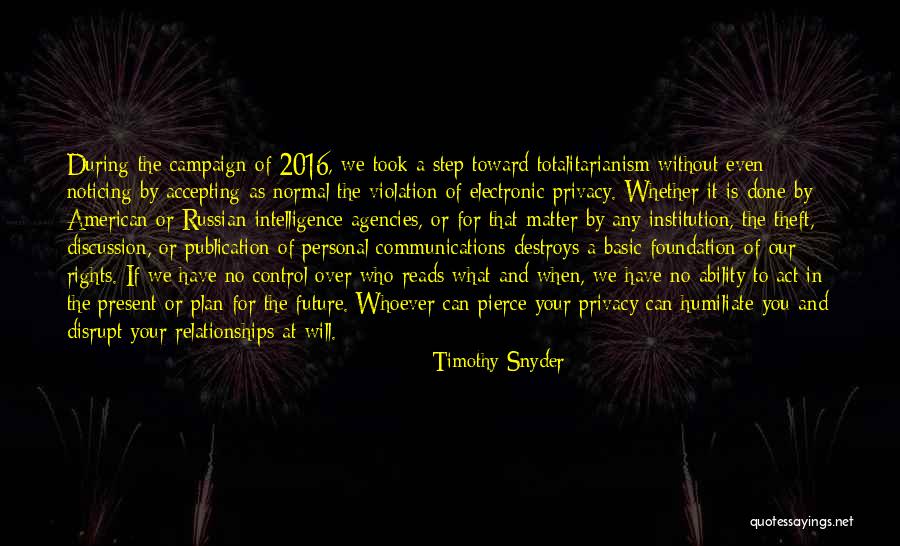 Plan For Your Future Quotes By Timothy Snyder