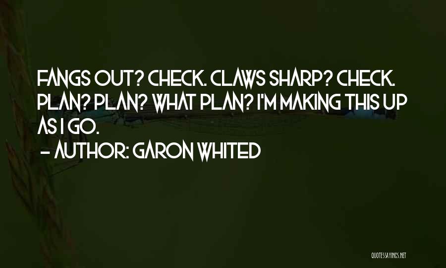 Plan Making Quotes By Garon Whited