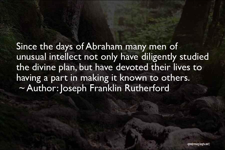 Plan Making Quotes By Joseph Franklin Rutherford