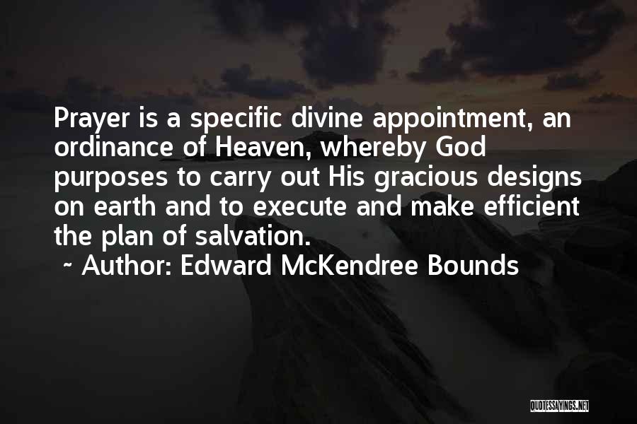 Plan Of Salvation Quotes By Edward McKendree Bounds
