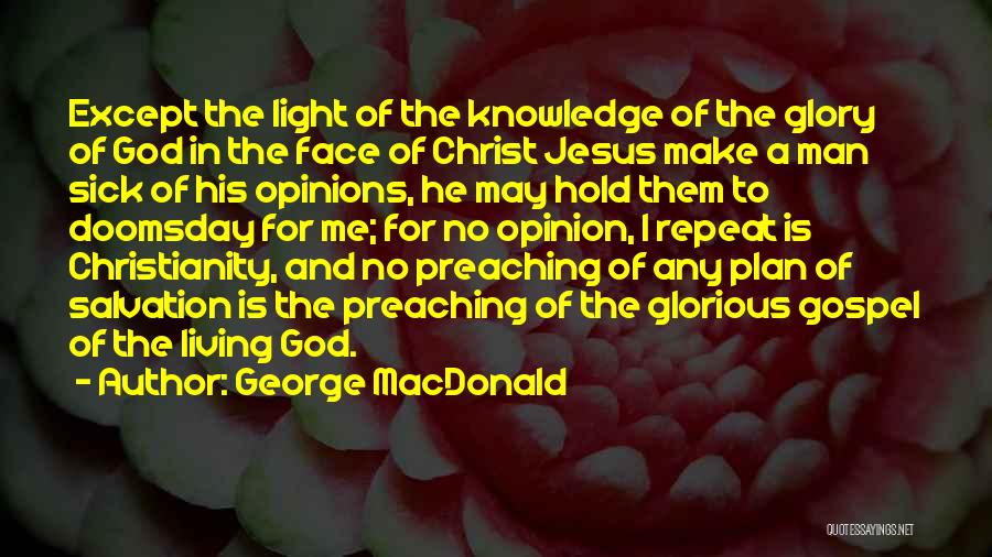 Plan Of Salvation Quotes By George MacDonald