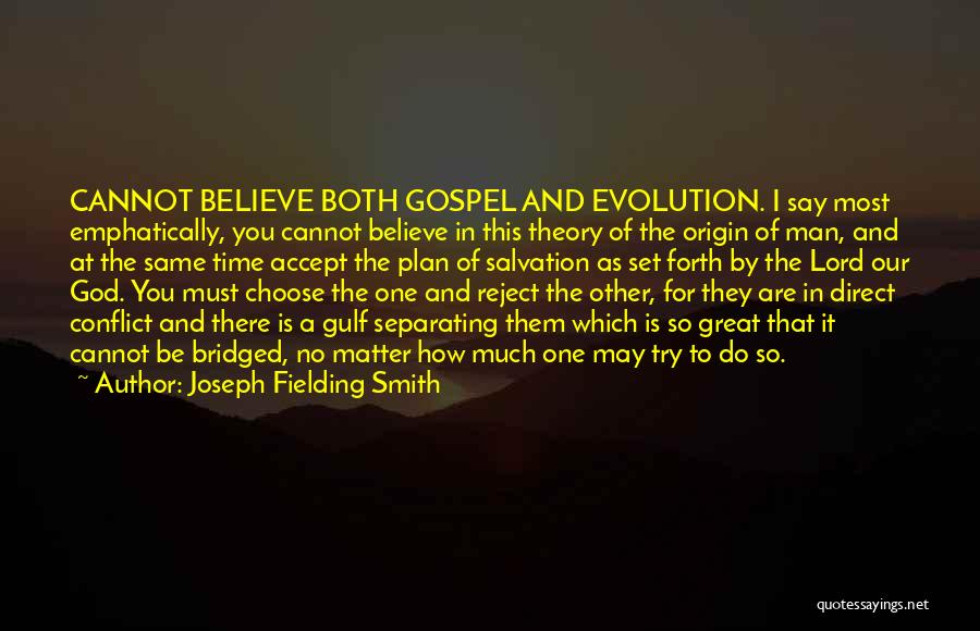 Plan Of Salvation Quotes By Joseph Fielding Smith