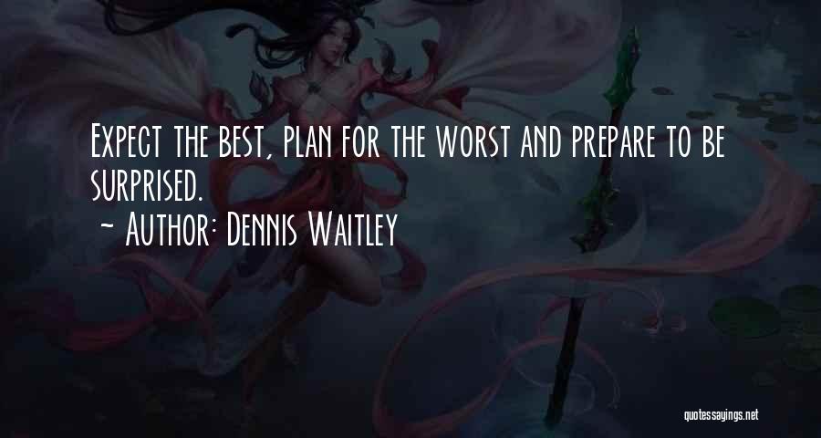 Plan Prepare Quotes By Dennis Waitley