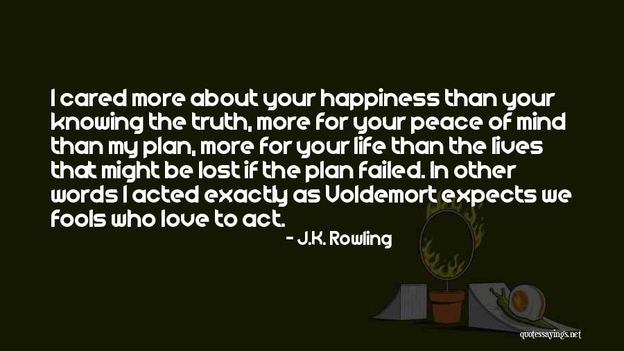 Plan That Lives Quotes By J.K. Rowling Plan That Lives Quotes By J.K. Rowling