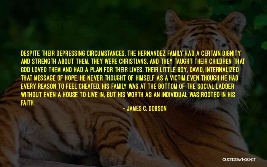 Plan That Lives Quotes By James C. Dobson Plan That Lives Quotes By James C. Dobson