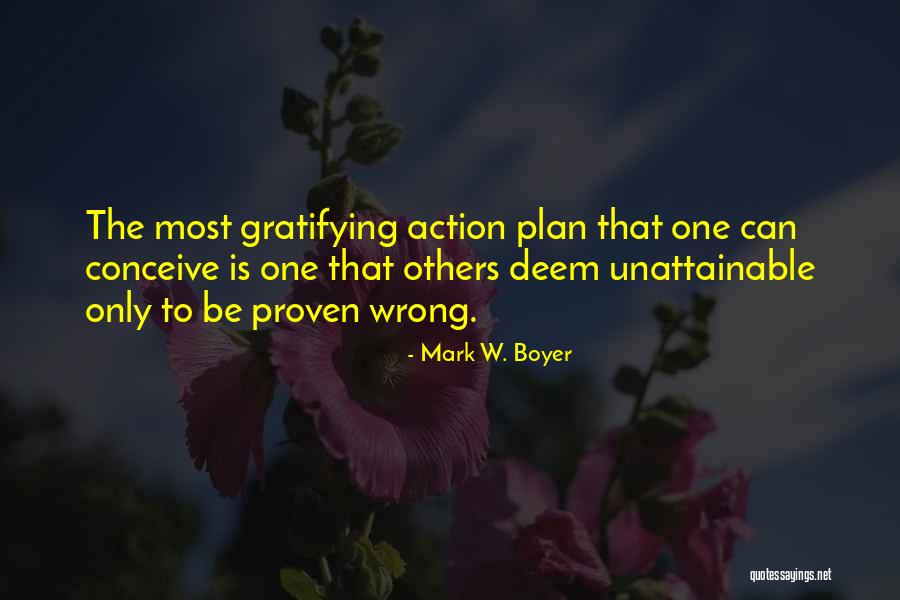 Plan The Work Quotes By Mark W. Boyer