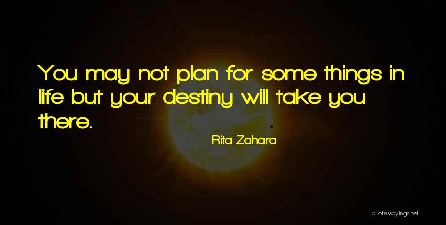 Plan Your Life Quotes By Rita Zahara Plan Your Life Quotes By Rita Zahara
