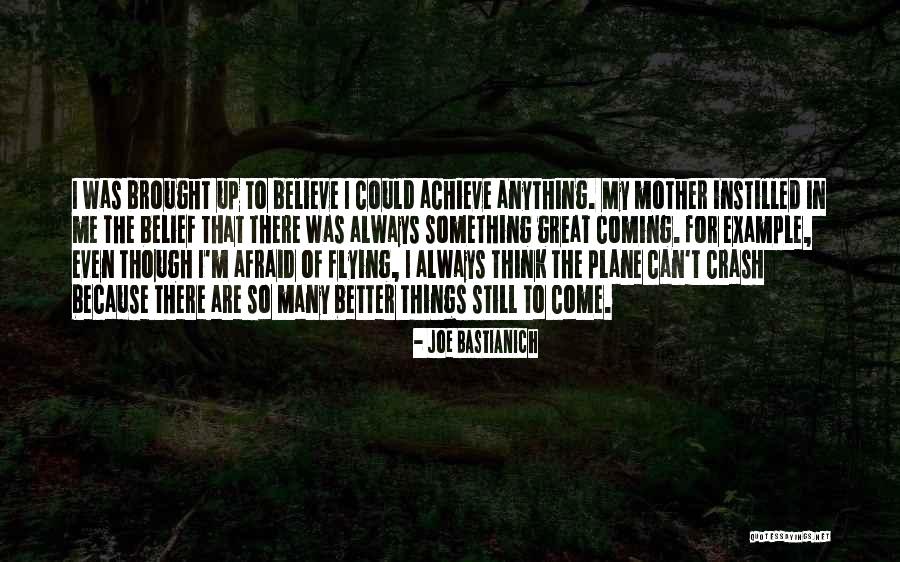 Plane Crash Quotes By Joe Bastianich Plane Crash Quotes By Joe Bastianich
