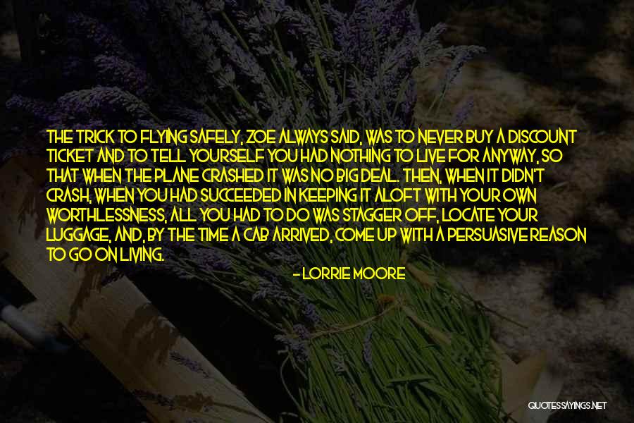 Plane Crash Quotes By Lorrie Moore Plane Crash Quotes By Lorrie Moore