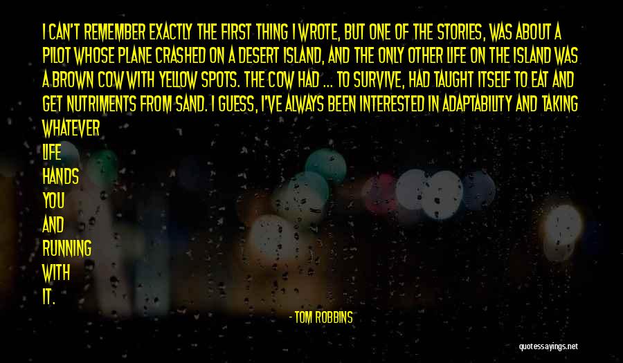 Plane Crashed Quotes By Tom Robbins Plane Crashed Quotes By Tom Robbins