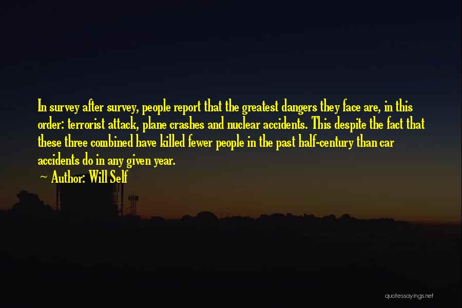 Plane Crashes Quotes By Will Self