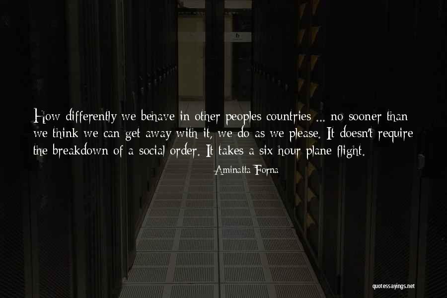 Plane Flight Quotes By Aminatta Forna Plane Flight Quotes By Aminatta Forna